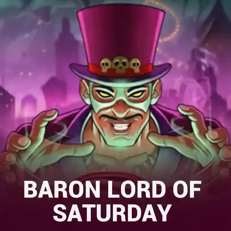 Baron Lord of Saturday